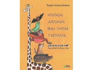 Histórias Africanas para contar e recontar